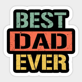 dad best dad ever Sticker